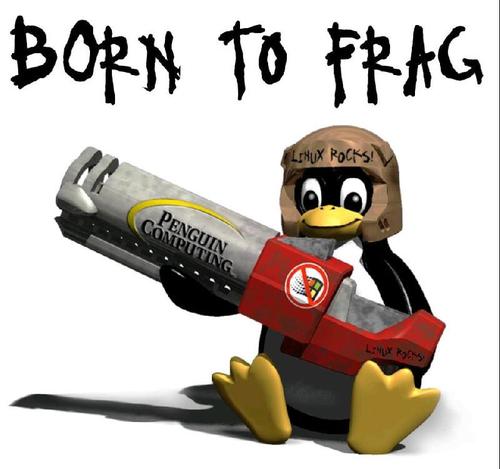 I'm Tux.. I'm a penguin, with a gun.... I Can Say Anything.. Anytime.. Anywhere..