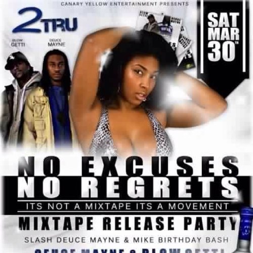 2Tru (stands for Too True) is an American rap duo/organization from Winstonville, MS. Blow Getti & Deuce Mayne.