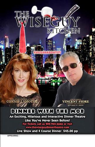 Come join us at The WiseGuy Kitchen one of today's hottest new TV Show and Interactive Dinner Theatre.