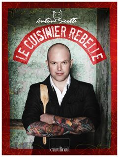 Le premier livre du Cuisinier rebelle partout en magasin le 13 octobre 2009 !