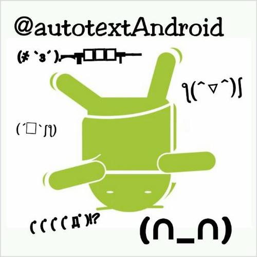 autotextAndroid's profile picture. Mau banyak auto text yuk follow @autotextANDROID lucu dan terbaru. Mention kreasi kamu juga.