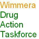 a group of organisations and community representatives whose aim is to reduce alcohol and drug harms in the Wimmera