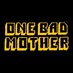 One Bad Mother