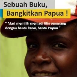 Ayo Wujudkan #PapuaCerdas | #SebuahBukuBangkitkanPapua | @bukuntukpapua I @bup_malang@yahoo.co.id I  DropOffMalang | 085755769070