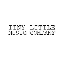Tiny Little Music Company.