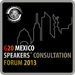 Official Twitter for the G20 Mexico Speakers Consultation Forum 2013