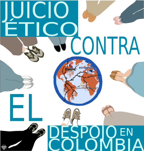 El Juicio es un espacio dispuesto a presentar acciones políticas y jurídicas en contra de las transnacionales aliadas con el Estado  Colombiano.