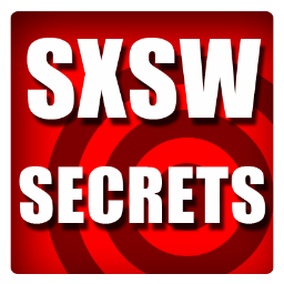 SXSW Secrets