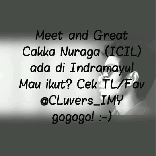 MnG @CakkaNRG Indramayu | Cek @CL_Indramayu | CP: 089648407432 / 08993162100 / 2A6C4B5C. Admin: @AdeNoviantyHS @ElviraDC1 @tatajnisa @Lailatulfitri25