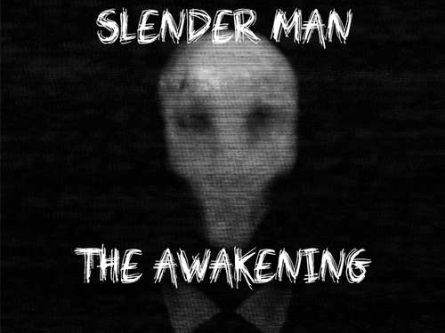 Slender Man Awakens