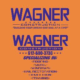 Wagner Construction has been in the construction industry for 15 years. We are dedicated to quality and service. We pride ourselves in professionalism.