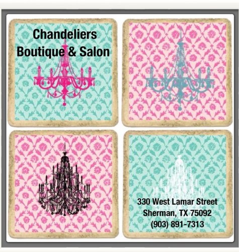 Chandeliers Boutique & Salon~ Located at 330 West Lamar Street. Sherman, TX 75092. (903) 891-7313.