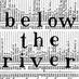 belowtheriver (@belowtheriver) Twitter profile photo belowtheriver (@belowtheriver) Twitter profile photo