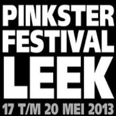 Pinksterfestival Leek 17 t/m 20 mei 2013
Alle dagen GRATIS ENTREE!!!!!!