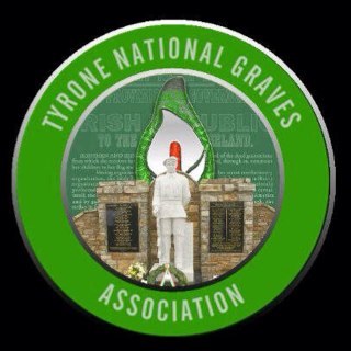 The Tyrone National Graves Association is a non political organisation created to erect & maintain the graves and monuments of Tyrone's Republican patriot dead