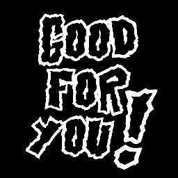 Good For You! Comedy