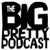Big Pretty (@bigprettypod) Twitter profile photo
