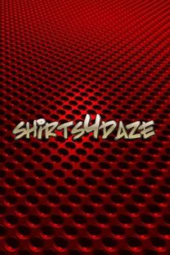 shirts4daze's profile picture. custom t-shirts jackets and more heat press custom hand drawing contact me daze098@gmail.com