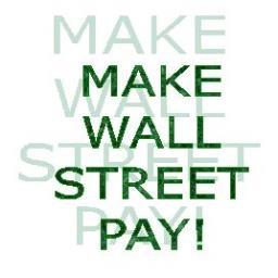 Wall Street pays no sales tax on hunderds of trillions in deratives. They wrecked our economy & want us to pay for it. Instead, make them pay with a sales tax!