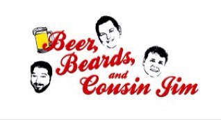 Official Twitter page of the new Beer, Beards, and Cousin Jim Podcast!