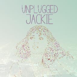 Unplugged Jackie