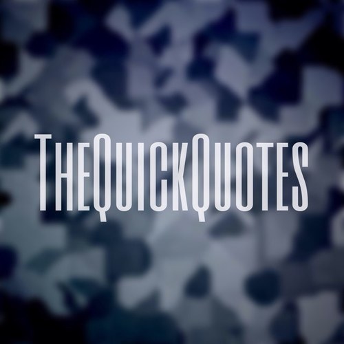 #TheQuickQuotes #TQQ