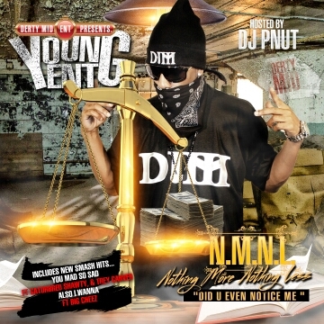 N.M.N.L MIXTAPE IN THE STREETS...FOR BOOKING CONTACT ME @ youngentbooking@gmail.com @ dertymid@gmail.com Ig @youngentdim 678/861/4368