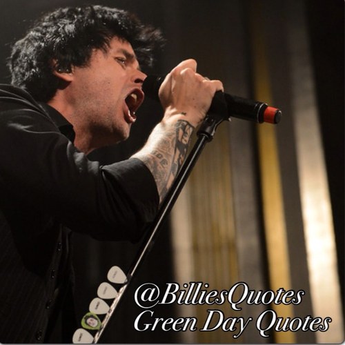 Green Day Quotes (@BilliesQuotes) | Twitter