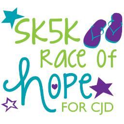 SK5K Race of Hope for CJD is an organization that was founded in loving memory of Sandra Kelly, who lost her life to Creutzfeldt-Jakob disease #CJD in 2008.