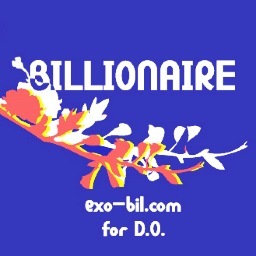 EXO D.O. fansite / 네가 있어 누구도 부럽지 않은 Billionaire :D