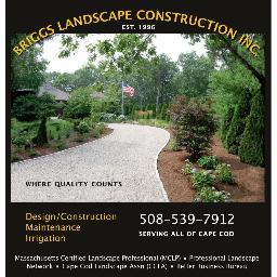 Briggs Landscape Construction Inc. is Located in Mashpee on Cape Cod. We are a one stop shop for all landscape design, construction, and maintenance.