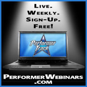 With Our Free Performer Webinars You'll Learn How To Move Your Performing Business Forward! Just Sign Up. Audition, Booking and Agent Tips!