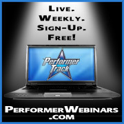 With Our Free Performer Webinars You'll Learn How To Move Your Performing Business Forward! Just Sign Up. Audition, Booking and Agent Tips!