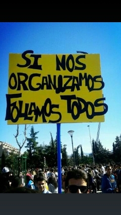 Si nos organizamos follamos todos. Oficina central: Botellódromo Granada.
