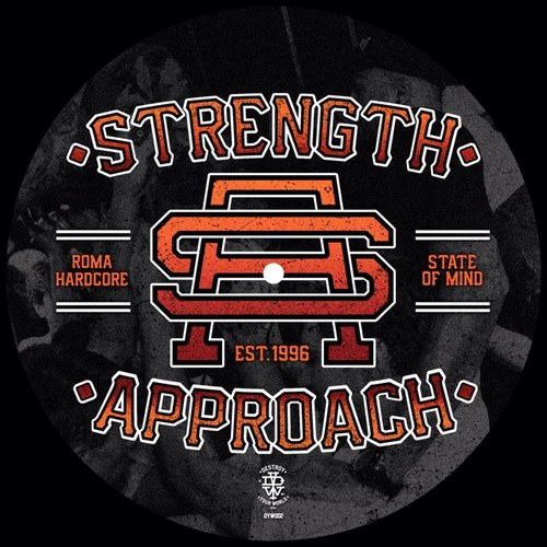 Strength Approach - Roma Hardcore since 1996