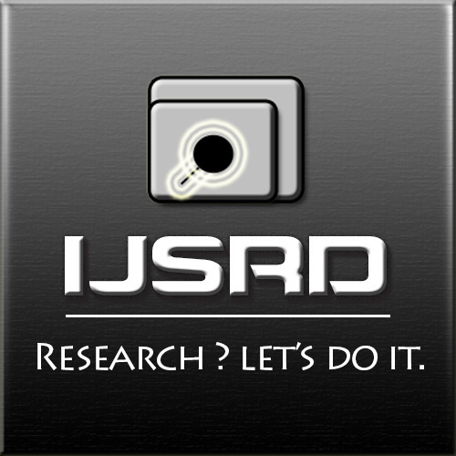 International Online Open-Access peer Reviewed Journal | March 2019 - Submit Paper @ijsrd.com - IF : 4.396 | 📞08866191212/22 📧info@ijsrd.com