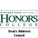 The MSU Honors College Dean's Advisory Council serves as a liason between the HC student body and faculty to help improve the student experience.