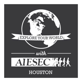 Looking for leadership skills? Want to expand your network, globally? Ready to experience another country? Join AIESEC Houston.
