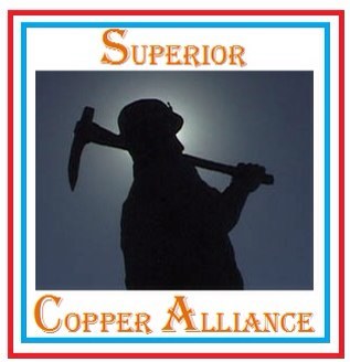 The Superior Copper Alliance was founded in March of 2013 by a group of concerned citizens in response to the innapropriate actions of the Superior Town Council