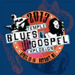 bluesgospel's profile picture. First Annual Temple Blues and Gospel Explosion Festival at Detroit’s Historic Masonic Temple, April 12-April 14 , 2013