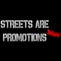 Streets Are Raw Promotions - Street Team Promoting Urban Talent From The UK!