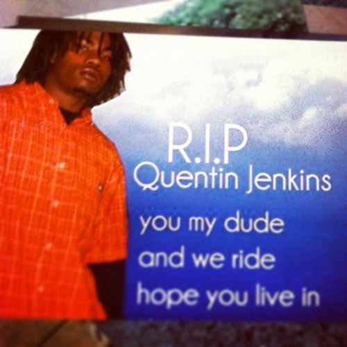 We Always Gone Miss You Cuzzo !!!!!!!!!!!!!