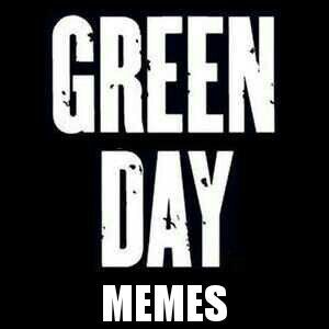 GreenDayMemess Profile Picture