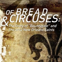 The Story of Bountygate and the 2012 New Orleans Saints