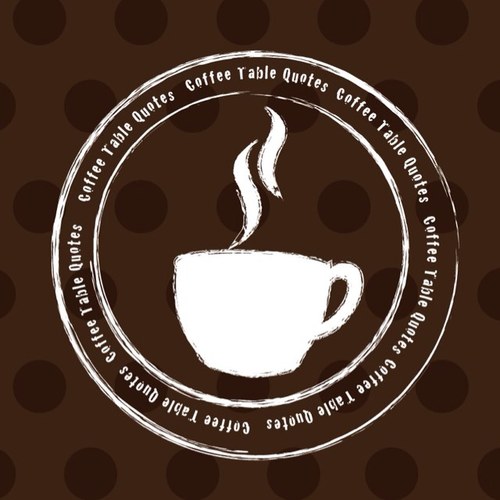 Coffee Table Quotes is your favorite coffee table book! Get your copy today! Published by My Three Sisters Publishing.