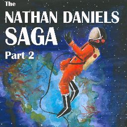 The Nathan Daniels Saga: Part 1 is a new science fiction novella available now on Amazon as a paperback, a Kindle book and in the Kindle Owners Lending Library!