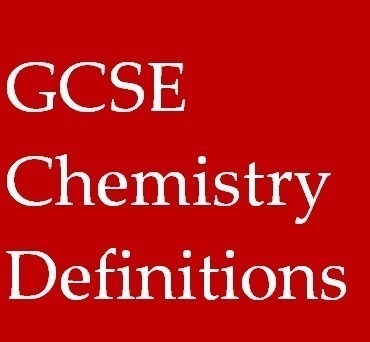 Definitions for AQA GCSE Chemistry
