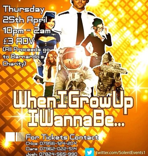 Solent Events presents  'When I Grow up i want to be...' 25th April 2013 @ Orange Rooms £3 Adv. TICKETS ON SALE NOW