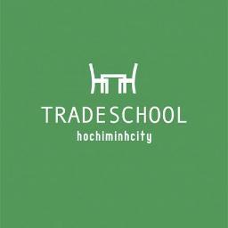 Trade School HCMC celebrates practical wisdom, mutual respect, and the social nature of exchange.
