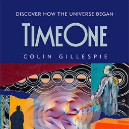 This Changes Everything, Available Now. From the author of Time One: Discover How the Universe Began